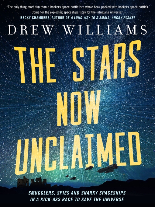 Title details for The Stars Now Unclaimed by Drew Williams - Wait list